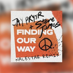 Jay Pryor, Steve James - Finding Our Way (Nalestar Remix)