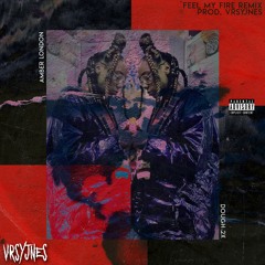Feel My Fye (feat. Amber London & Dough2x)