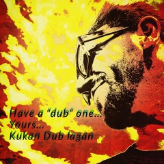 Positive Vibes - Kukan Dub Lagan