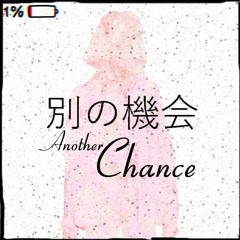 Another Chance [ FUTURE BASS / MELODIC ] [ FREE DOWNLOAD ]