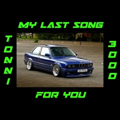 My Last Song For You