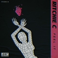 Ritchie C - Feel It (2/57 Recordings - TFSR015)