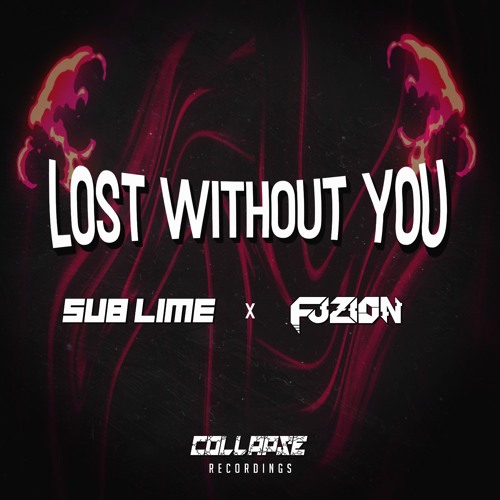 SUB LIME & FUZION - LOST WITHOUT YOU (FREE DOWNLOAD)