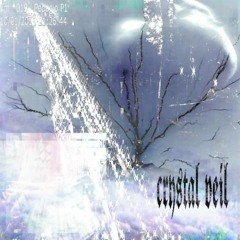 CRYSTAL VEIL (Mixtape Vol. 1)
