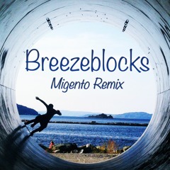 alt-J - Breezeblocks (Migento Remix)