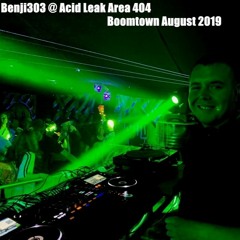Benji303 @ Acid Leak Area 404 - Boomtown August 2019