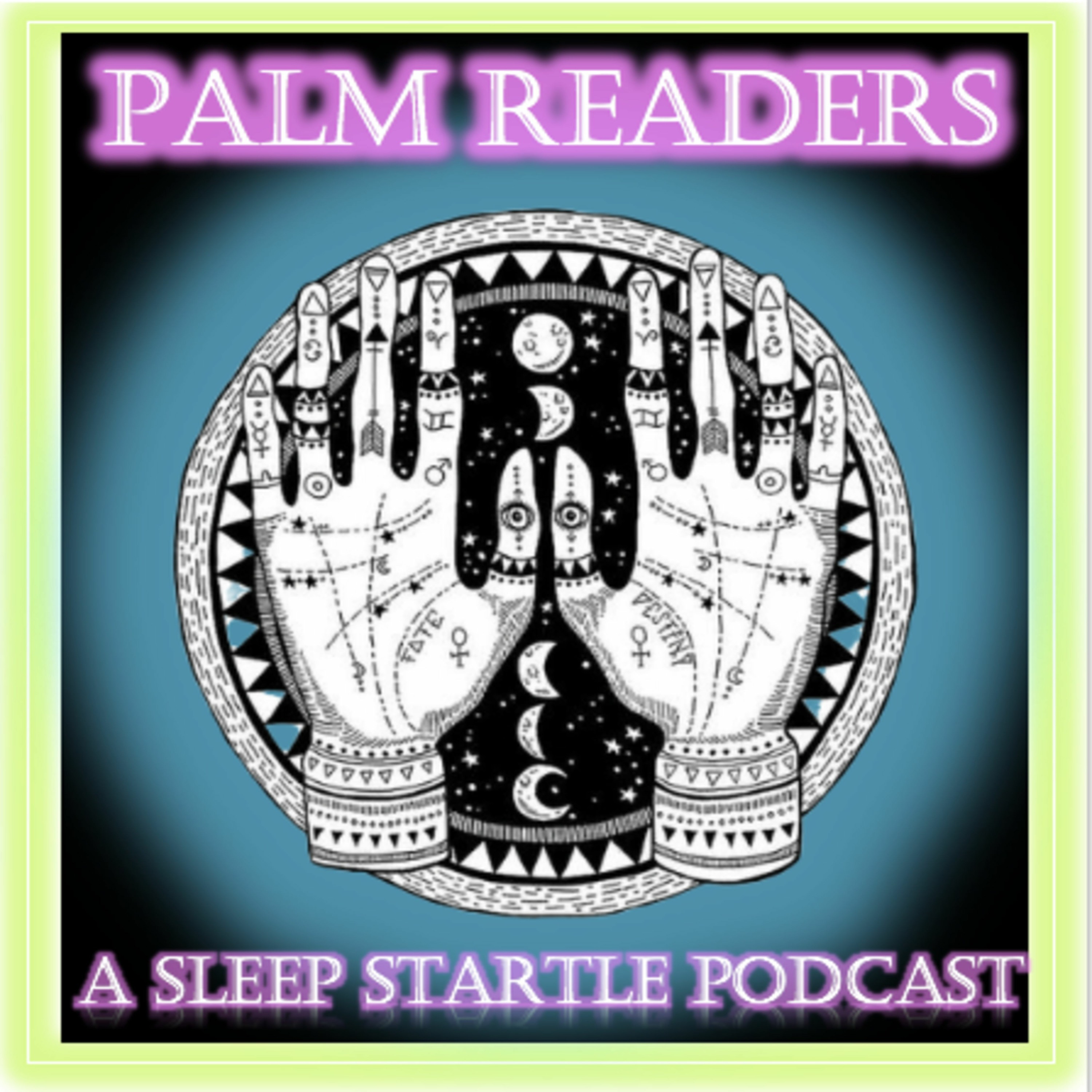 Palm Readers: Ep. 1 episode artwork