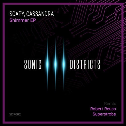 Soapy & Cassandra - Shimmer ( Superstrobe Remix )