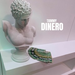 TXMMY - Dinero