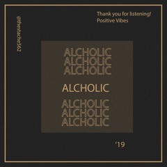 Alcoholic - Mr. Stache