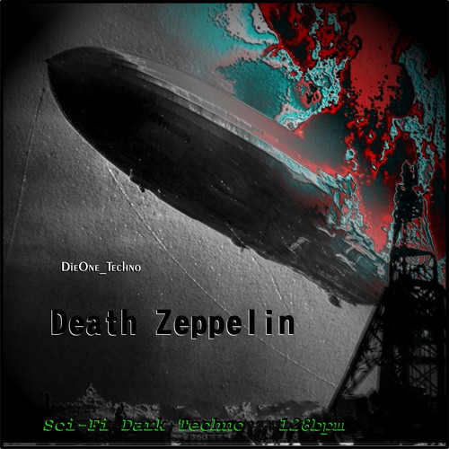 DieOne Techno - Death Zeppelin (Original Mix)