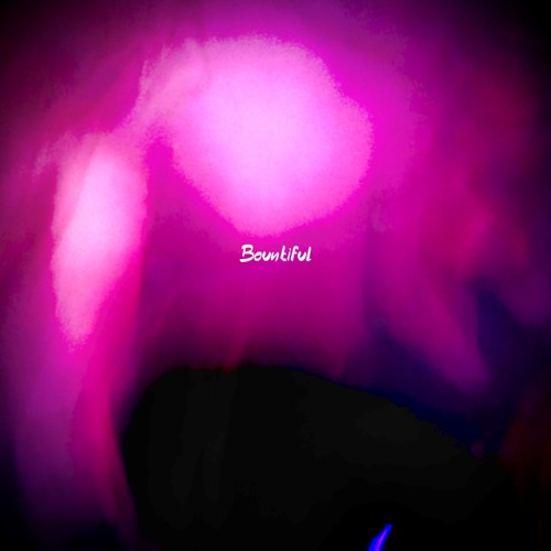 Bountiful(Bound to Fall)