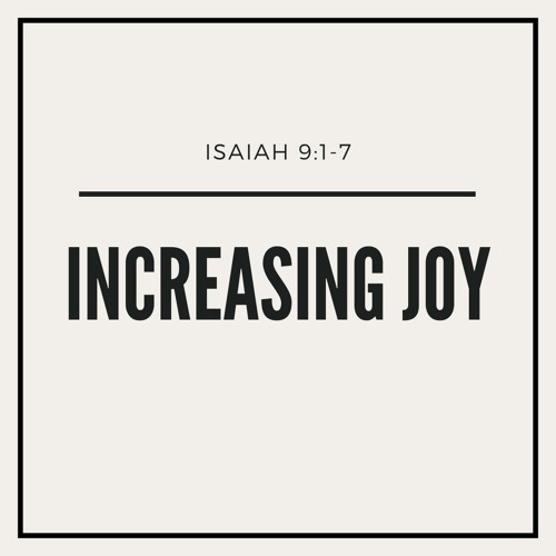 Increasing Joy