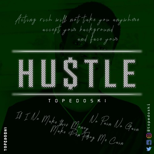 Topedoski_ Hustle