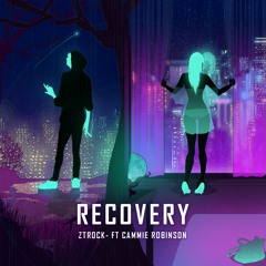 Recovery (Feat. Cammie Robinson)