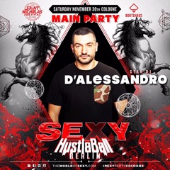 D'Alessandro LIVE at SEXY Party Cologne Ft HustlaBall Berlin ST NICHOLAS Edition 2019