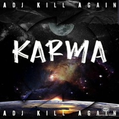KillAgain "Karma"