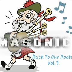 Masonic - Back To Our Roots -VOL 3 (Extended Bagpipe Version) - Makina - OFFICAL
