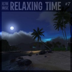 Relaxing Time Vol.7