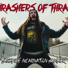 Thrashers of Thrash - See You in the Pit (Eponymous Scratch Remix)