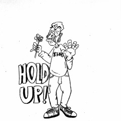hold up