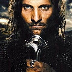 Song of Aragorn - The Lord of the Rings, by J.R.R. Tolkein