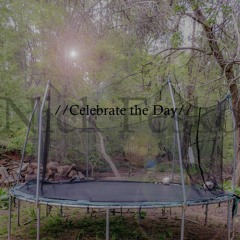 CELEBRATE THE DAY