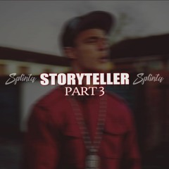 Storyteller Pt.3