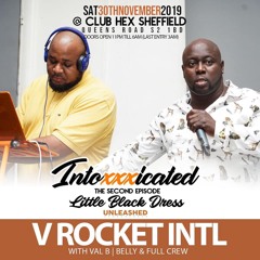 INTOXXXICATED 2019 PT 4 - V ROCKET INTERNATIONAL