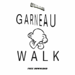 Garneau - Walk