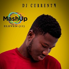 Dj Current Mash Up 11