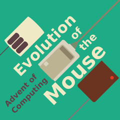 Episode 18 - Evolution of the Mouse