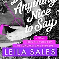 If You Don't Have Anything Nice to Say by Leila Sales part 2