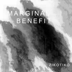 ZIKOTIKO - Marginal Benefit