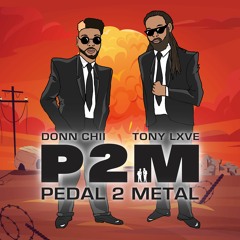PEDAL 2 METAL (feat. Tony Lxve)