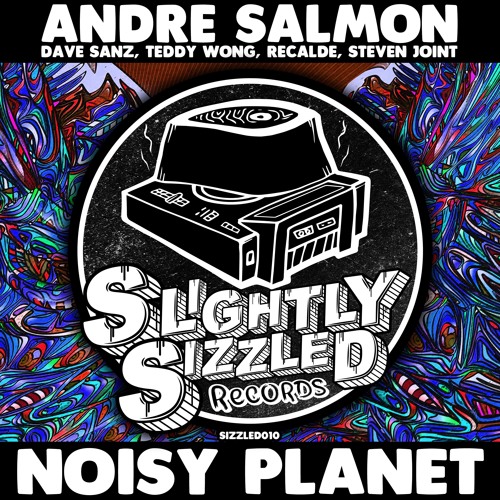 Andre Salmon, Dave Sanz - Do You [Slightly Sizzled Records]