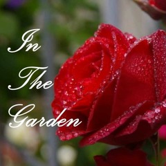 In The Garden [Christian - new verse/bridge on classic hymn]