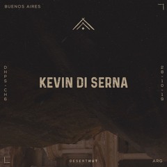 Kevin Di Serna @ Desert Hut Podcast Series [ Chapter VI ]