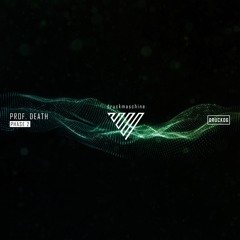 Prof.death - Phase 2 (original Mix)