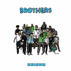 "BROTHERS" (prod. Ambezza, Nikki 3k + NDRSN)