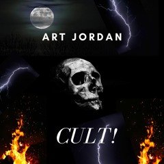 Art Jordan - CULT! (RAW) FREE - DOWNLOADS!