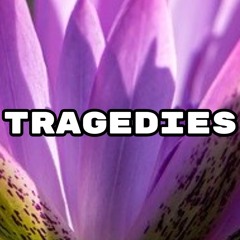 Tragedies Demo C