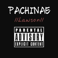 Pachinae - (Lawsøn Remix) [EXTENDED] 2019