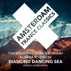 Tom Boldt pres. Store N Forward & Linnea Schossow - Diamond Dancing Sea (Katrin's World Remix)