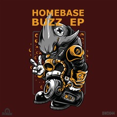 [BWD044] Homebase - Buzz