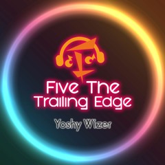 Yoshy Wizer - Five The Trailing Edge