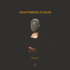 Heartbreak Please