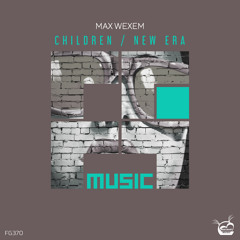 Max Wexem - Children [Prog House]