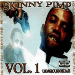 Skinny Pimp - Skinny Pimpin Hoez
