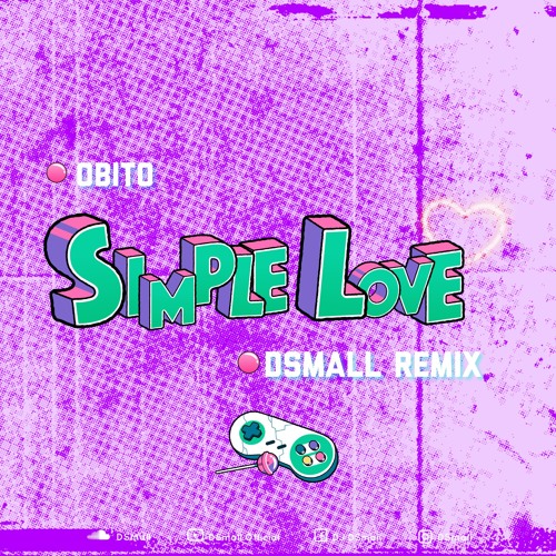 Obito - Simple Love (DSmall Remix)